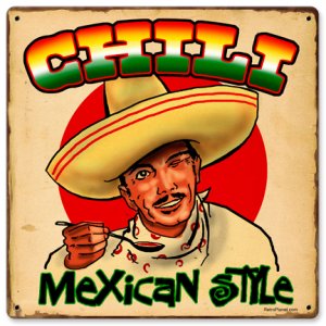 CHILE MEXICAN STYLE DINER KITCHEN HEAVY METAL SIGN