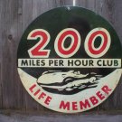 200 MILE PER HOUR CLUB Heavy Metal Sign