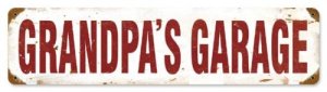 GRANDPA'S GARAGE HEAVY METAL SIGN OLD LOOK