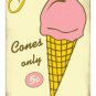 Ice Cream Five Cents HEAVY METAL DINER SIGN