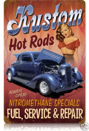 Kustom Hot Rods heavy metal sign PIN UP GIRL