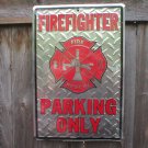 FIREFIGHTER PARKING ONLY Deck Plated heavy metal sign