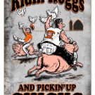 RIDIN HOGGS PICKIN UP CHICKS Heavy Metal Sign