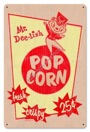 MR DEE-LISH POPCORN Heavy Metal Sign