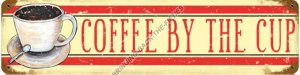 COFFEE BY THE CUP Heavy Metal Sign