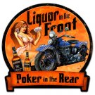 LIQUOR IN THE FRONT Heavy Metal Sign