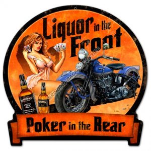LIQUOR IN THE FRONT Heavy Metal Sign