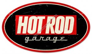 HOT ROD GARAGE HEAVY METAL SIGN