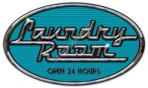 LAUNDRY ROOM HEAVY METAL SIGN