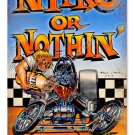 NITRO OR NOTHIN HEAVY METAL SIGN NITRO OR NOTHIN HEAVY METAL SIGN
