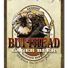 BUTTHEAD LAGER BEER METAL SIGN