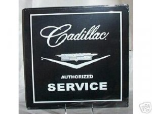 CADILLAC AUTHORIZED SERVICE TIN  METAL SIGN
