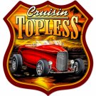 CRUISIN TOPLESS LARGE SHIELD METAL SIGN