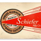 SCHIEFER FORGED ALUMINUM FLYWHEELS CLUTCHES METAL SIGN