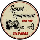SPEED EQUIPMENT LARGE ROUND METAL SIGN