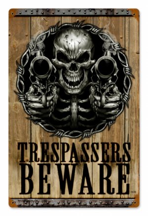 Trespassers Beware METAL SIGN