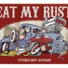 EAT MY RUST FORD PICKUP METAL SIGN