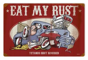 EAT MY RUST FORD PICKUP METAL SIGN