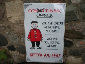 Confucious Say owner Tin SIGN