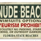 NUDE BEACH SWIMSUITS OPTIONAL Heavy Metal Sign