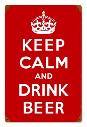 KEEP CALM DRINK BEER METAL SIGN