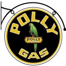 POLLY GAS DOUBLE SIDED BRACKET SIGN