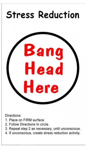 STRESS REDUCTION HEAVY METAL SIGN