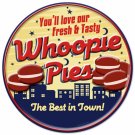 FRESH TASTY WHOOPIE PIES BEST IN TOWN ROUND METAL SIGN