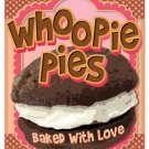 FRESH TASTY WHOOPIE PIES BEST IN TOWN ROUND METAL SIGN FRESH TASTY WHOOPIE PIES BEST IN TOWN ROUND METAL SIGN