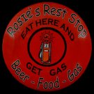 ROSIE'S REST STOP SIGN HEAVY METAL DOME ROUNDED FRONT