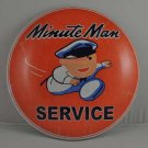 MINUTE MAN SERVICE HEAVY METAL DOME SIGN 12"