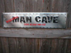 Warning Man Cave Metal Sign