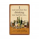 READ DRINKING BAD FOR YOU HEAVY METAL SIGN READ DRINKING BAD FOR YOU HEAVY METAL SIGN