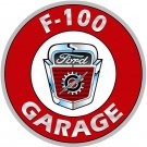 FORD F-100 GARAGE ROUND METAL SIGN 18"