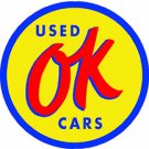 OK USED CARS ROUND METAL SIGN 18" OK USED CARS ROUND METAL SIGN 18"