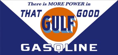 THAT GOOD GULF GASOLINE Metal Sign