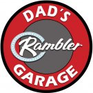 Dad's Rambler Garage Heavy Metal Round Sign
