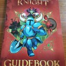 SHOVEL KNIGHT GUIDEBOOK By Lloyd Cordill **Mint Condition** Brand New
