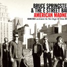Bruce Springsteen American Madness: Remastered Darkness On The Edge Of Town Outtakes