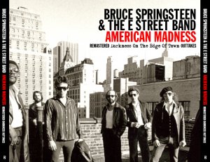Bruce Springsteen American Madness: Remastered Darkness On The Edge Of Town Outtakes