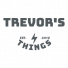 TrevorsThings