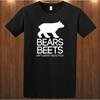 Bears beets Battlestar Galactica Tee tv series S M L XL 2XL 3XL T-Shirt