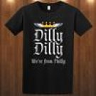 The Philly Dilly tee T-Shirt Dilly Dilly We're from philly S M L XL 2XL 3XL