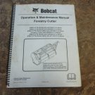 Bobcat Forestry Cutter Att. Operator Manual