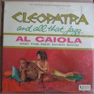 Al Caiola & the Nile River Boys  Cleopatra and All That Jazz United UAS 6299   **Unopened**