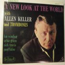 Allen Keller     A New Look At The World  1962  Charlie Parker PLP 817      ** Sealed **