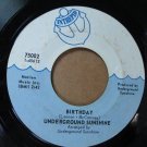 *Underground Sunshine*   Birthday / All I Want Is You  1969  7" Vinyl Record