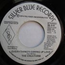 *The Creations*   Everything's Coming Up Love 1974 {PROMO} (STEREO) (MONO)  7" Vinyl Record