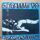 *Iggy and the Stooges* Metallic K. O. 1978  **Sealed**