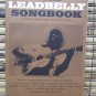 The Leadbelly Songbook by Moses Asch/Alan Lomax  Oak Publications 1962 1st Edition